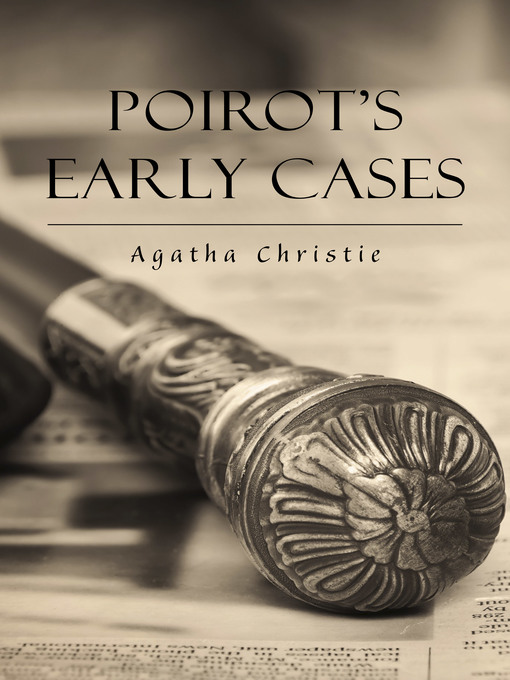 Title details for The Early Cases of Hercule Poirot by Agatha Christie - Available